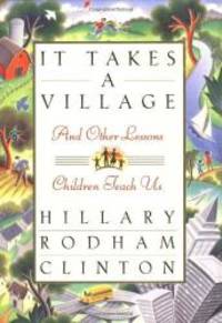 image of It Takes a Village, and Other Lessons Children Teach Us