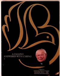 A Calling Answered with Caring. A Tribute to Archbishop William D. Borders. Wednesday, March 1, 1989. Baltimore Convention Center