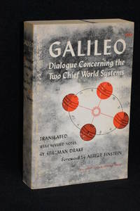 Dialogue Concerning the Two Chief World Systems - Ptolemaic & Copernican