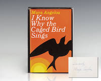 I Know Why The Caged Bird Sings. by Maya Angelou - Signed First Edition - 1969 - from Raptis Rare Books (SKU: 117549)