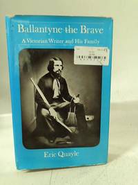 Ballantyne the brave: A Victorian writer and his family