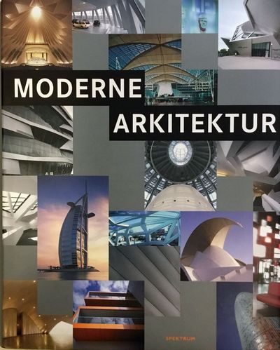 Moderne Arkitektur. Atlas över samtida…