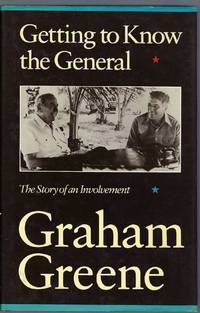 cover of Getting to Know the General The Story of an Involvement