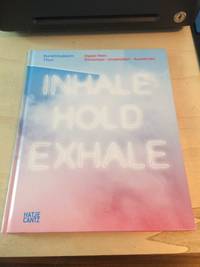 cover of Jeppe Hein: Einatmen - Innehalten - Ausatmen / Inhale - Hold - Exhale