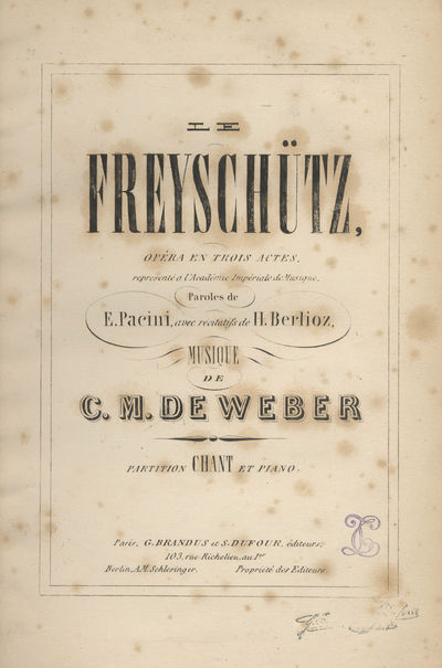 Le Freyschütz, Opéra en Trois Actes, [Piano-vocal score]