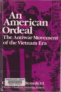 cover of An American Ordeal: The Antiwar Movement Of The Vietnam War