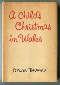 A Child&#039;s Christmas in Wales by Thomas, Dylan - 1954