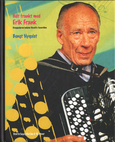 HELT FRANKT MED ERIK FRANK. Dragspelaren bakom…