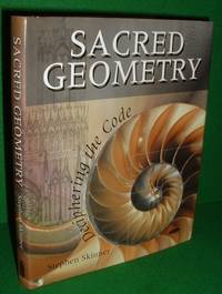 SACRED GEOMETRY Deciphering the Code