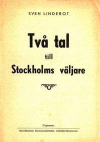Två tal till Stockholms väljare.