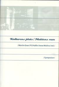 Kulturens plats / Maktens rum.