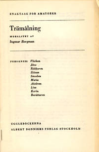Trämålning. Moralitet av Ingmar Bergman.