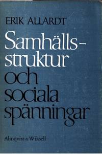 Samhällsstruktur och sociala spänningar.