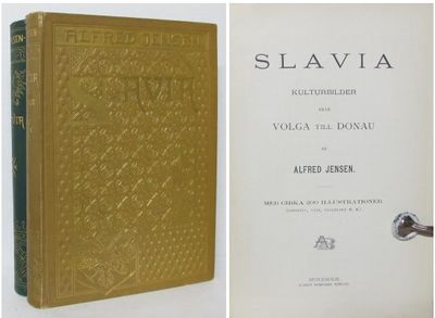 Slavia.  1. Kulturbilder från Volga till Donau.…