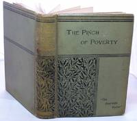 The pinch of poverty. Sufferings and heroism of the London Poor