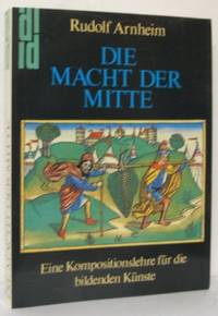 Die Macht der Mitte. Eine Kompositionslehre für…