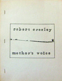 Mother's Voice (Signed) by Robert Creeley - Paperback - Signed First Edition - 1981 - from Derringer Books (SKU: 12963)