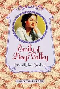 Emily of Deep Valley by Maud Hart Lovelace - 2000