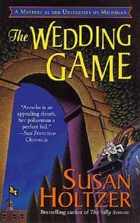 cover of The Wedding Game : A Mystery at the University of Michigan