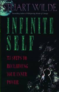 Infinite Self: 33 Steps to Reclaiming Your Inner Power