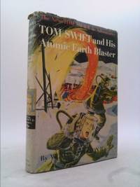 cover of Tom Swift and His Atomic Earth Blaster