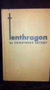 TENTHRAGON by CONSTANCE SAVERY - 1st American - 1930 - from Antique Books Den (SKU: 000869)