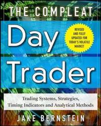 The Compleat Day Trader, Second Edition