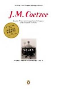 Youth: Scenes from Provincial Life II by J. M. Coetzee - 2002-06-08