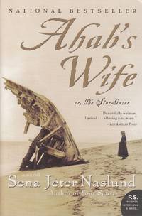 cover of Ahab's Wife Or, the Star-Gazer