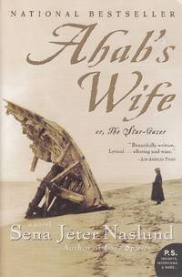 Ahab's Wife Or, the Star-Gazer