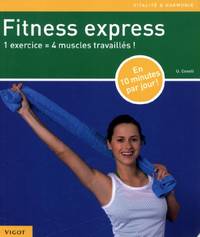 Fitness express : 1 exercice = 4 muscles travaillés