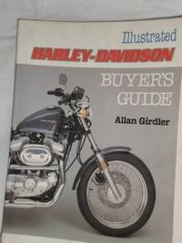 The Illustrated Harley-Davidson Buyer's Guide