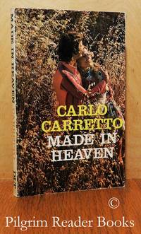 Made in Heaven. by Carretto, Carlo - 1978