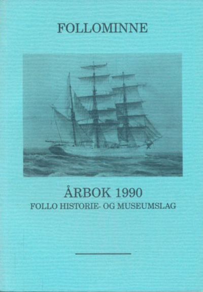 FOLLOMINNE.  Nummer 28. Ãrbok 1990.