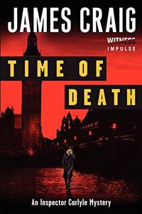 Time of Death: An Inspector Carlyle Mystery (Inspector Carlyle Mysteries)