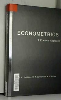 Econometrics: A Practical Approach