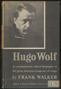 Hugo Wolf: A Biography by WALKER, Frank - 1952