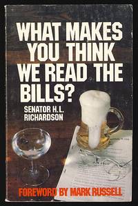image of What Makes You Think We Read The Bills?