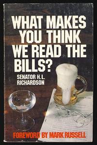 What Makes You Think We Read The Bills?