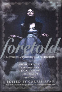 image of Foretold: 14 Tales of Prophecy and Prediction