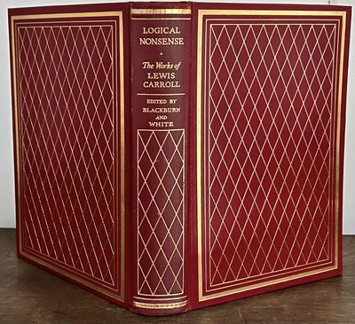 Logical Nonsense The Works Of Lewis Carroll; With An Introduction, Biography, Notes And A Bibliography