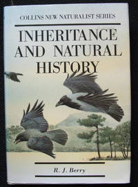 Inheritance and Natural History: Collins New Naturalist Series