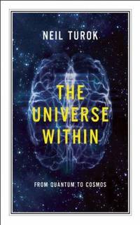 The Universe Within : From Quantum to Cosmos
