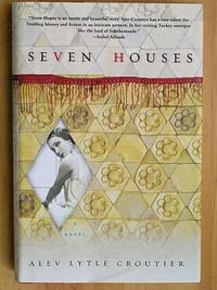 SEVEN HOUSES: A Novel