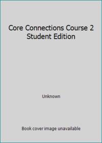 Core Connections Course 2 Student Edition