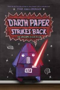 Darth Paper Strikes Back : An Origami Yoda Book