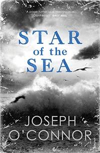 Star of the Sea: THE MILLION COPY BESTSELLER by O&#39;Connor, Joseph