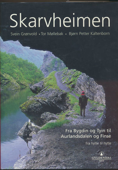 Skarvheimen. Fra Bygdin og Tyin til Aurlandsdalen…