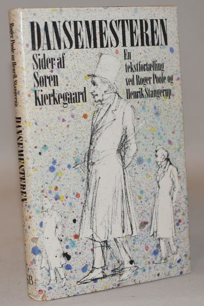 Dansemesteren - sider af Søren Kierkegaard.