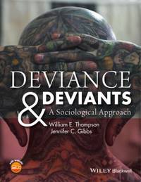 Deviance and Deviants : A Sociological Approach
